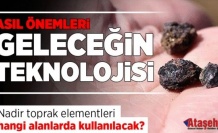 Türkiye Nadir Toprak Elementlerinde Dünya İkincisi