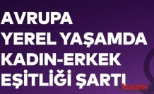 ATAŞEHİR BELEDİYESİ “AVRUPA YEREL YAŞAMDA KADIN-ERKEK EŞİTLİĞİ ŞARTI”NI İMZALAMAYA HAZIRLANIYOR