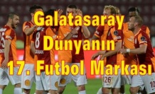 Galatasaray: Dünyanın 17. Futbol Markası