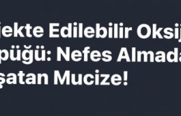 “Hayat İğnesi” Yolda!