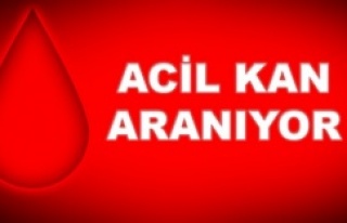 ACİL KAN ARANIYOR