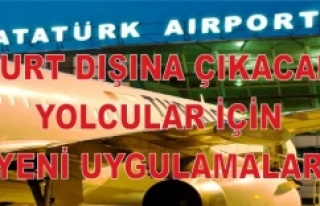 YURT DIŞINA ÇIKACAK YOLCULAR İÇİN YENİ UYGULAMALAR
