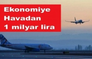 Ekonomiye "havadan" 1 milyar lira