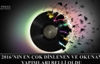 2016’NIN EN ÇOK DİNLENEN VE OKUNAN YAPIMLARI BELLİ...