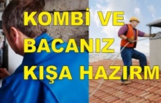 Baca temizliği ve Kombi bakımı yaptırdınız mı