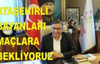 ABDULLAH DER, ATAŞEHİRLİ BAYANLARI MAÇLARA BEKLİYORUZ