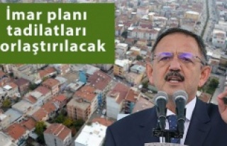 Özhaseki, İmar planı tadilatları zorlaştırılacak