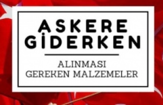 Askere giderken alınması gerekenler nelerdir?