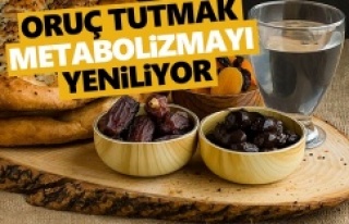 ORUÇ TUTMAK METABOLİZMAYI YENİLİYOR