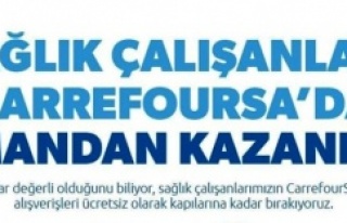 CarrefourSA’dan Sağlık çalışanlarına kolaylık