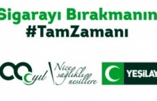 Yeşilay “Sigarayı Bırakmanın Tam Zamanı”...