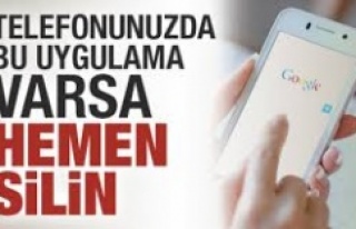 TELEFONUNUZDA BU UYGULAMALAR VARSA HEMEN SİLİN