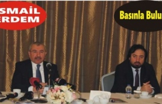 İsmail Erdem Basınla Buluştu
