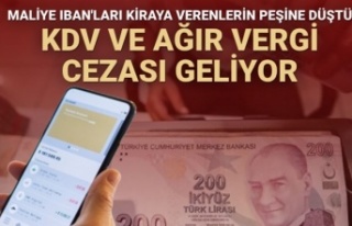 Maliye, IBAN'ları kiraya verenlerin peşine...