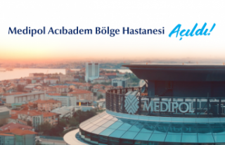Medipol Acıbadem Bölge Hastanesi açıldı