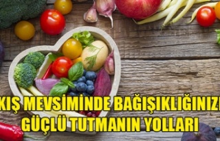 Kış Mevsiminde Bağışıklığınızı Güçlü...