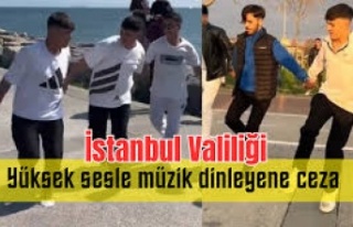 İstanbul'da yüksek sesle müzik dinleyenlere...