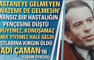 HADİ ÇAMAN'IN YAŞAM ÖYKÜSÜ
