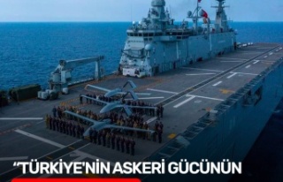 Türkiye'nin askeri gücünün farkına vardık