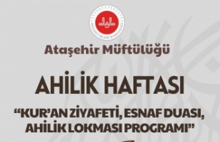 ATAŞEHİR'DE AHİLİK HAFTASI ÖZEL PROGRAMI 