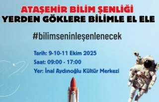 ATAŞEHİR BİLİM ŞENLİĞİ BAŞLIYOR