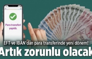 EFT ve IBAN’da Yeni Dönem