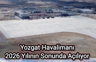 Yozgat Havalimanı’nda Geri Sayım Başladı 