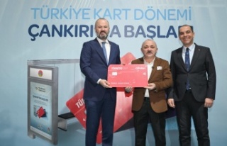 TÜRKİYE KART ÇANKIRI’DA HAYATA GEÇTİ