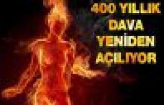 Almanya'da 400 yıllık dava yeniden açıldı