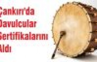 Çankırı'da Davulcular Sertifikalarını Aldı