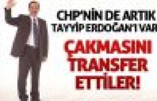  CHP`nin de artık Tayyip Erdoğan`ı var