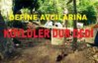 DEFİNE AVCILARINA KÖYLÜLER DUR DEDİ‏
