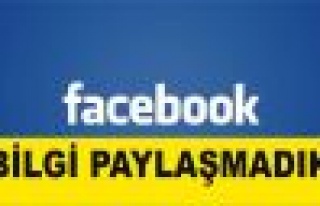 Facebook, Bilgi Paylaşmadık
