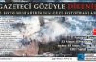 “Gazeteci Gözüyle Direniş”