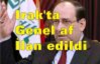 Irak'ta 'genel af' ilan edildi