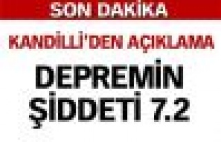 Kandilli'den açıklama!Şiddeti 7,2