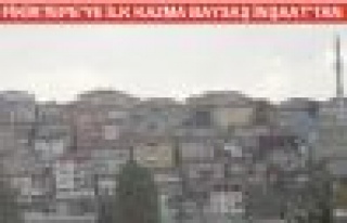 KENTSEL DÖNÜŞÜMDE İLK ADIM FİKİRTPE'DE ATILDI