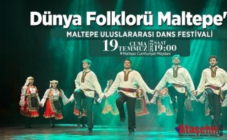 DÜNYA FOLKLÖRÜ MALTEPE’DE BULUŞACAK