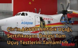 Çin’in AG600 Amfibik Uçağı Uçuş Testlerini Tamamladı