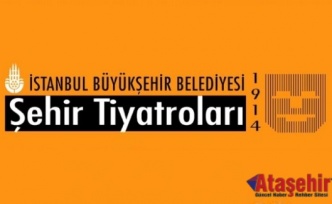 İBB, ŞEHİR TİYATROLARI NİSAN AYINDA 35 OYUNLA SEYİRCİYLE BULUŞUYOR