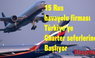 15 Rus havayolu firması Türkiye’ye charter seferlerine başlıyor