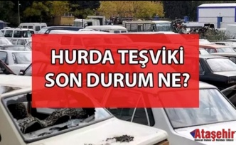 Hurda araç teşvik yasası ne zaman çıkıyor