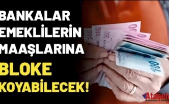 Bankalar Maaşlara Bloke Koyabilecek