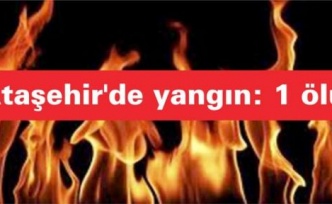 Ataşehir'de yangın: 1 ölü