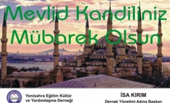Mevlid kandiliniz mübarek olsun. 