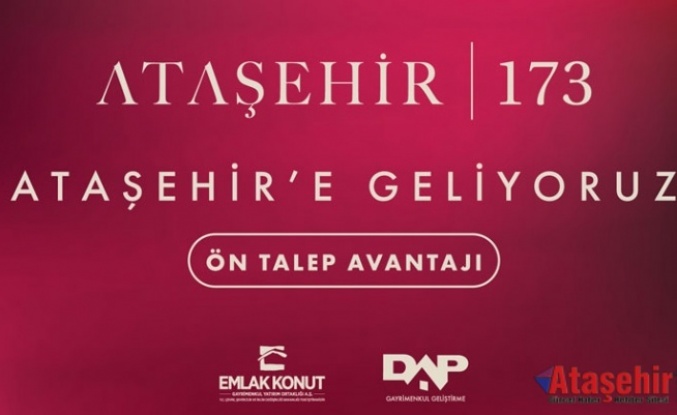 DAP Ataşehir 173 Ön Talep Topluyor