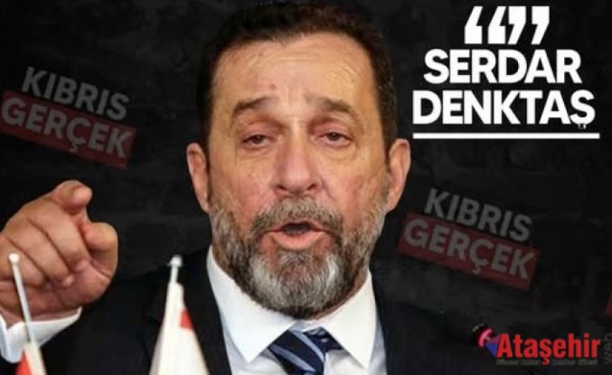 Serdar Denktaş: “Ne Rum’a yama, ne de Türkiye’ye vilayet olmam!”
