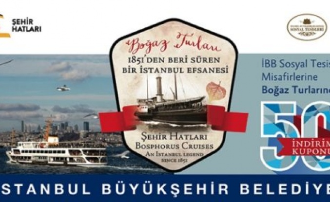 İBB, Sosyal tesislerinin misafirlerine boğaz turları indirimli!