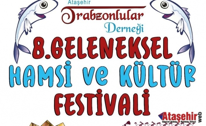 Ataşehir’de Karadeniz Coşkusu: 8. Geleneksel Hamsi ve Kültür Festivali