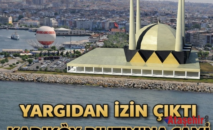 Yargıdan İzin Çıktı: Kadıköy Rıhtımı’na Cami